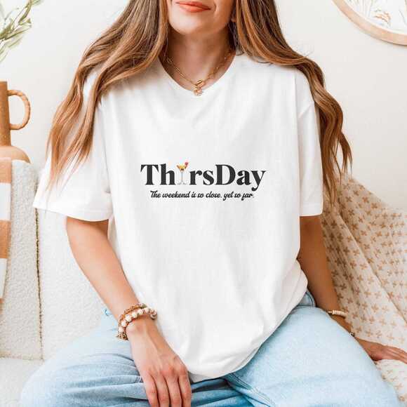 Other - Positive Vibes Thursday TShirt White